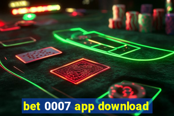 bet 0007 app download